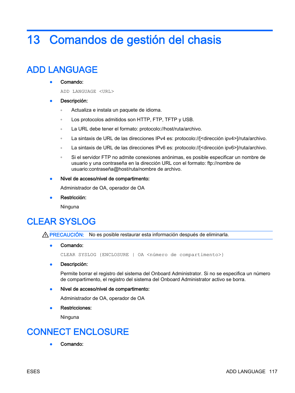 Comandos de gestión del chasis, Add language, Clear syslog | Connect enclosure, 13 comandos de gestión del chasis, Add language clear syslog connect enclosure | HP Onboard Administrator User Manual | Page 130 / 266