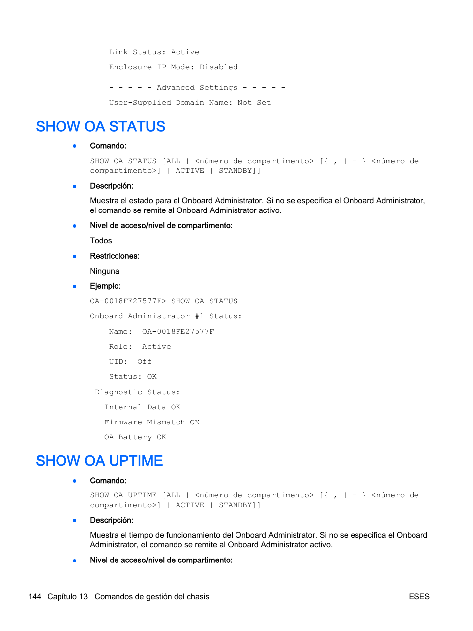 Show oa status, Show oa uptime, Show oa status show oa uptime | HP Onboard Administrator User Manual | Page 157 / 266