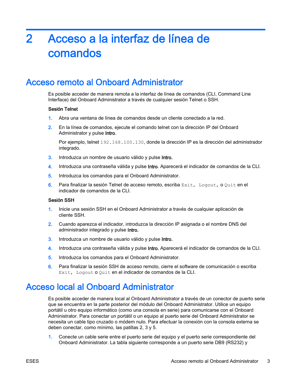 Acceso a la interfaz de línea de comandos, Acceso remoto al onboard administrator, Acceso local al onboard administrator | 2 acceso a la interfaz de línea de comandos, 2acceso a la interfaz de línea de comandos | HP Onboard Administrator User Manual | Page 16 / 266