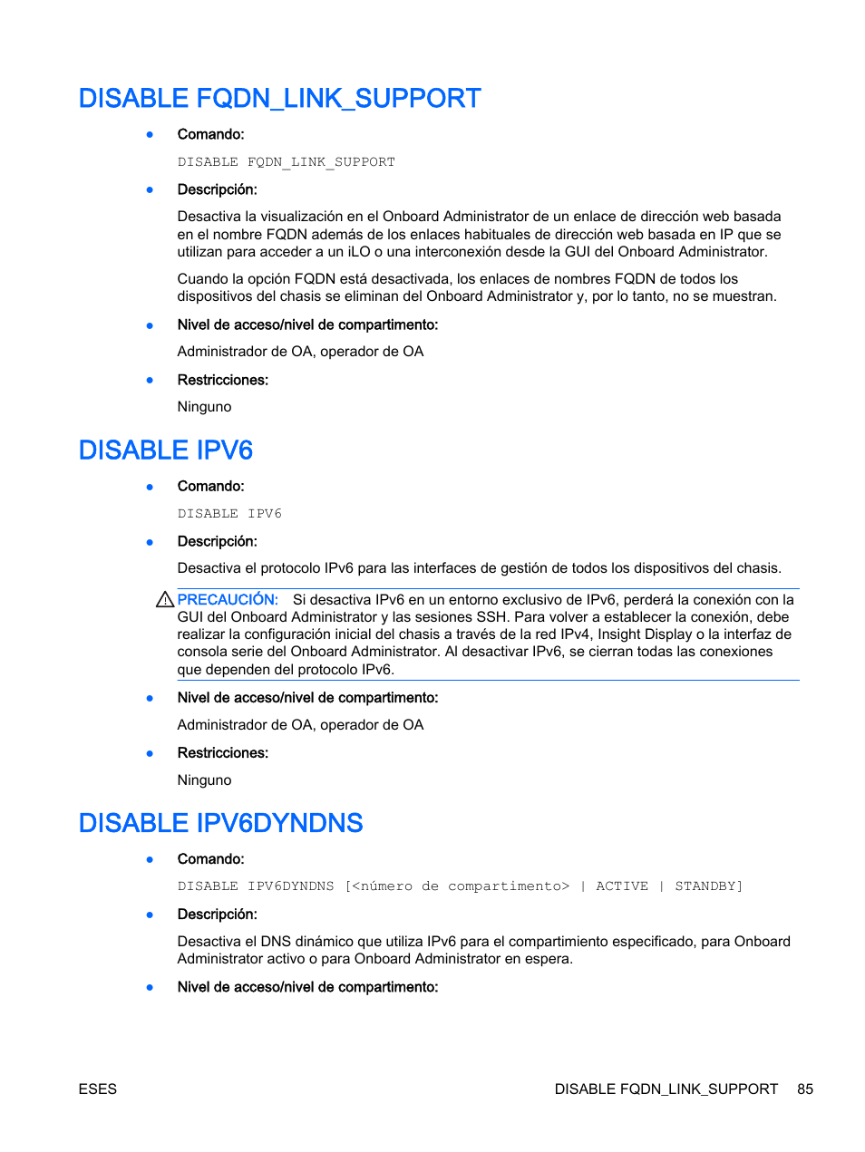 Disable fqdn_link_support, Disable ipv6, Disable ipv6dyndns | HP Onboard Administrator User Manual | Page 98 / 266