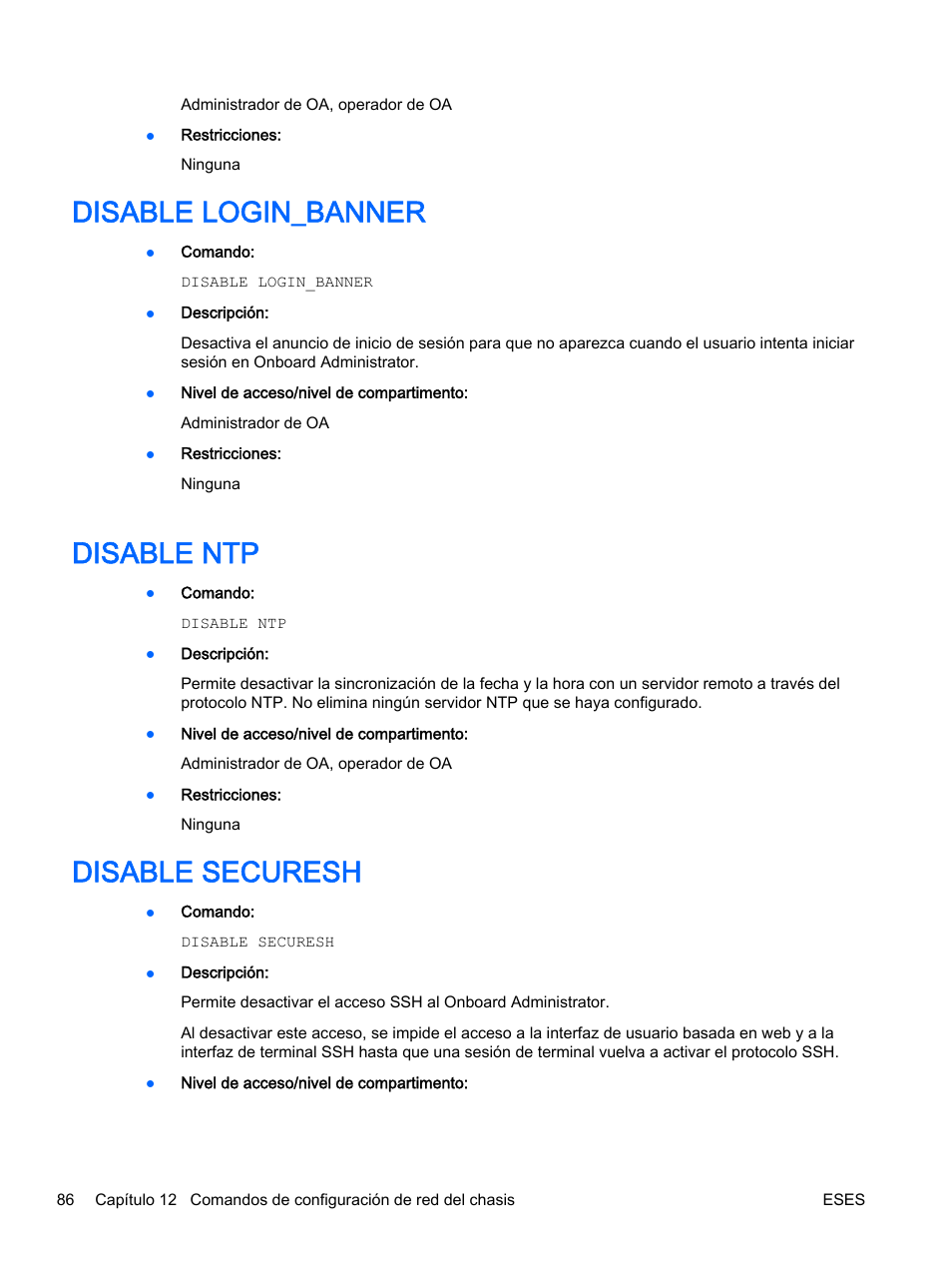 Disable login_banner, Disable ntp, Disable securesh | Disable login_banner disable ntp disable securesh | HP Onboard Administrator User Manual | Page 99 / 266