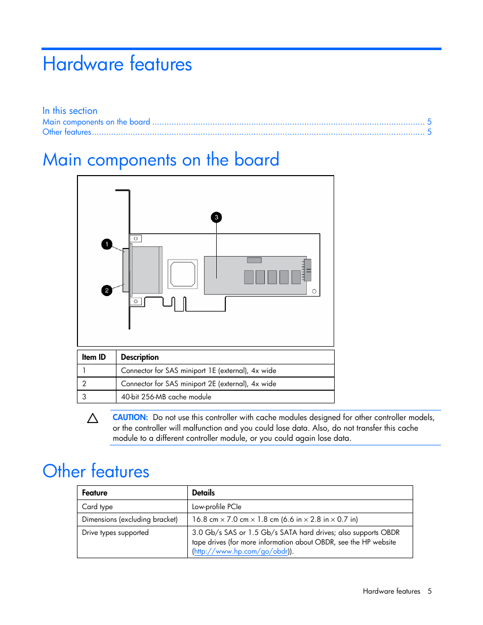 Hardware features, Main components on the board, Other features | HP Integrity rx4640 Server User Manual | Page 5 / 33