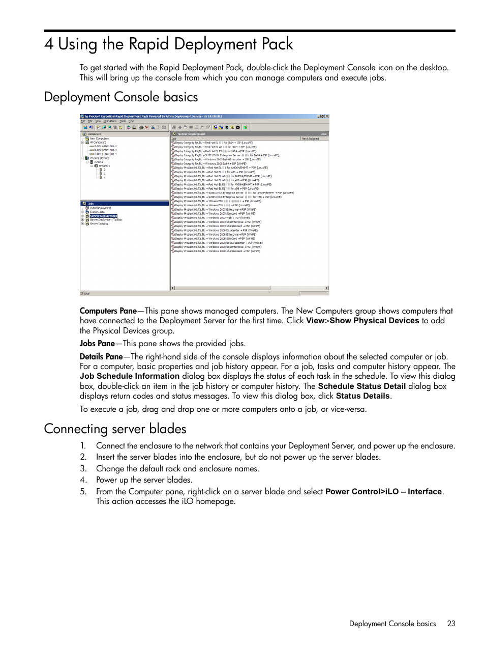 4 using the rapid deployment pack, Deployment console basics, Connecting server blades | Deployment console basics connecting server blades | HP Integrity rx4640 Server User Manual | Page 23 / 37