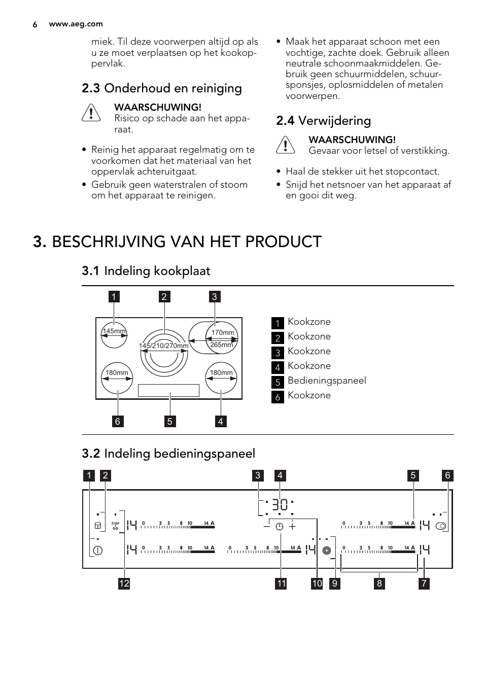 Beschrijving van het product, 3 onderhoud en reiniging, 4 verwijdering | 1 indeling kookplaat, 2 indeling bedieningspaneel | AEG HK955070XB User Manual | Page 6 / 60