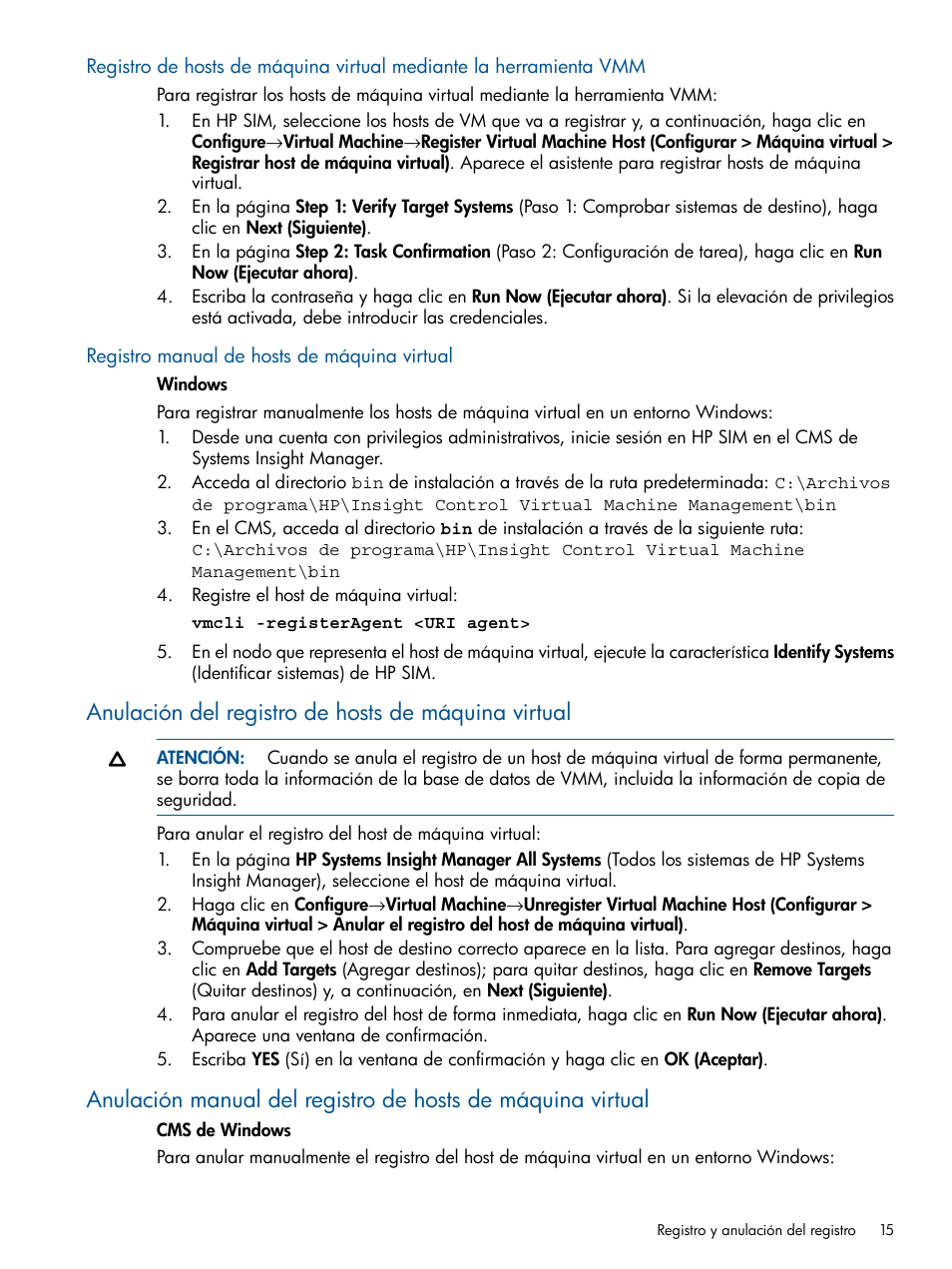 Registro manual de hosts de máquina virtual, Anulación del registro de hosts de máquina virtual | HP Software HP Insight Control para Linux User Manual | Page 15 / 64