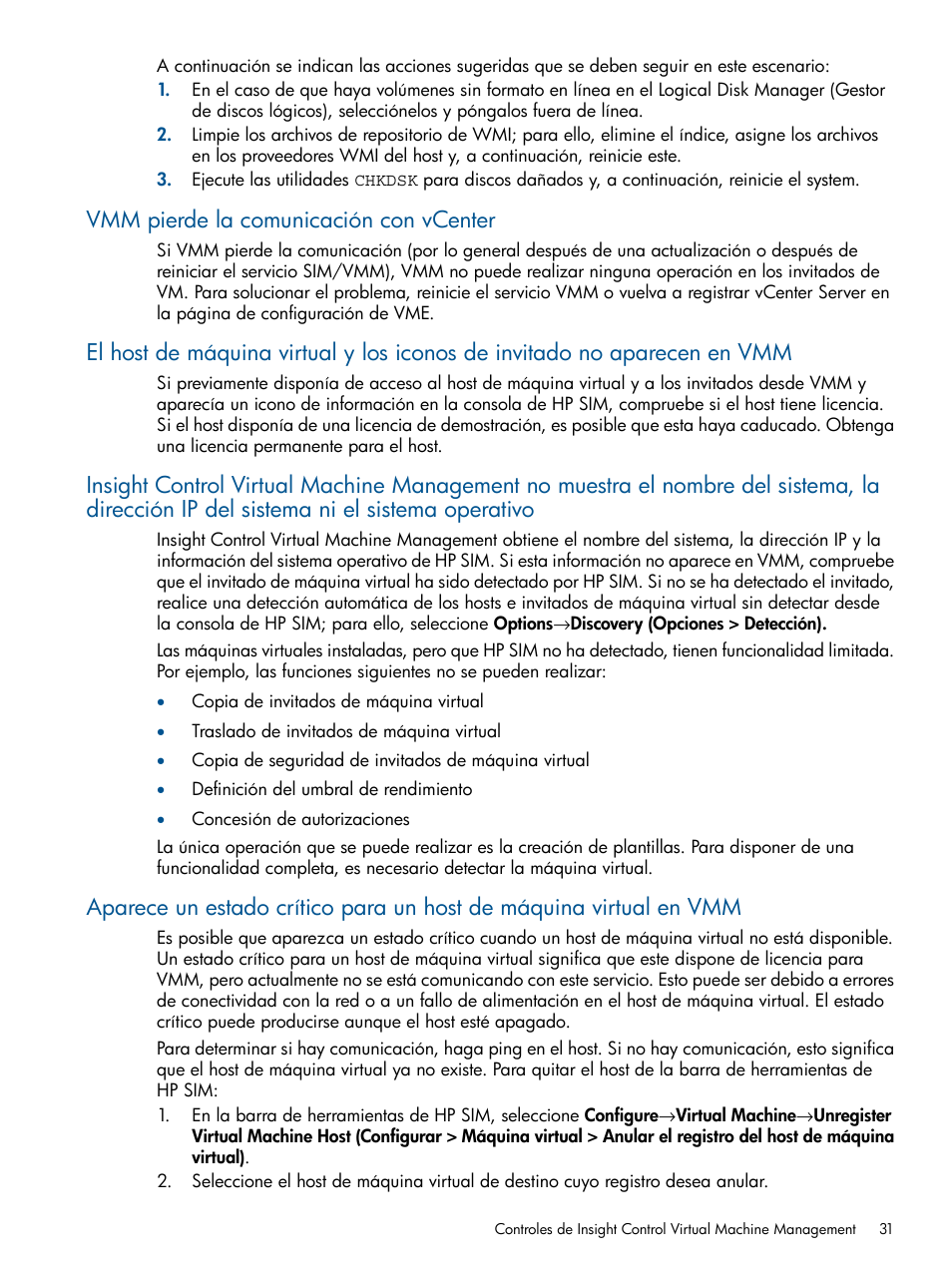 Vmm pierde la comunicación con vcenter | HP Software HP Insight Control para Linux User Manual | Page 31 / 64
