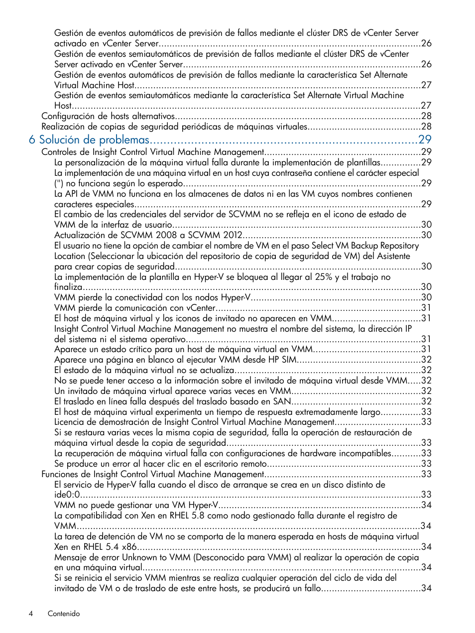 6 solución de problemas | HP Software HP Insight Control para Linux User Manual | Page 4 / 64