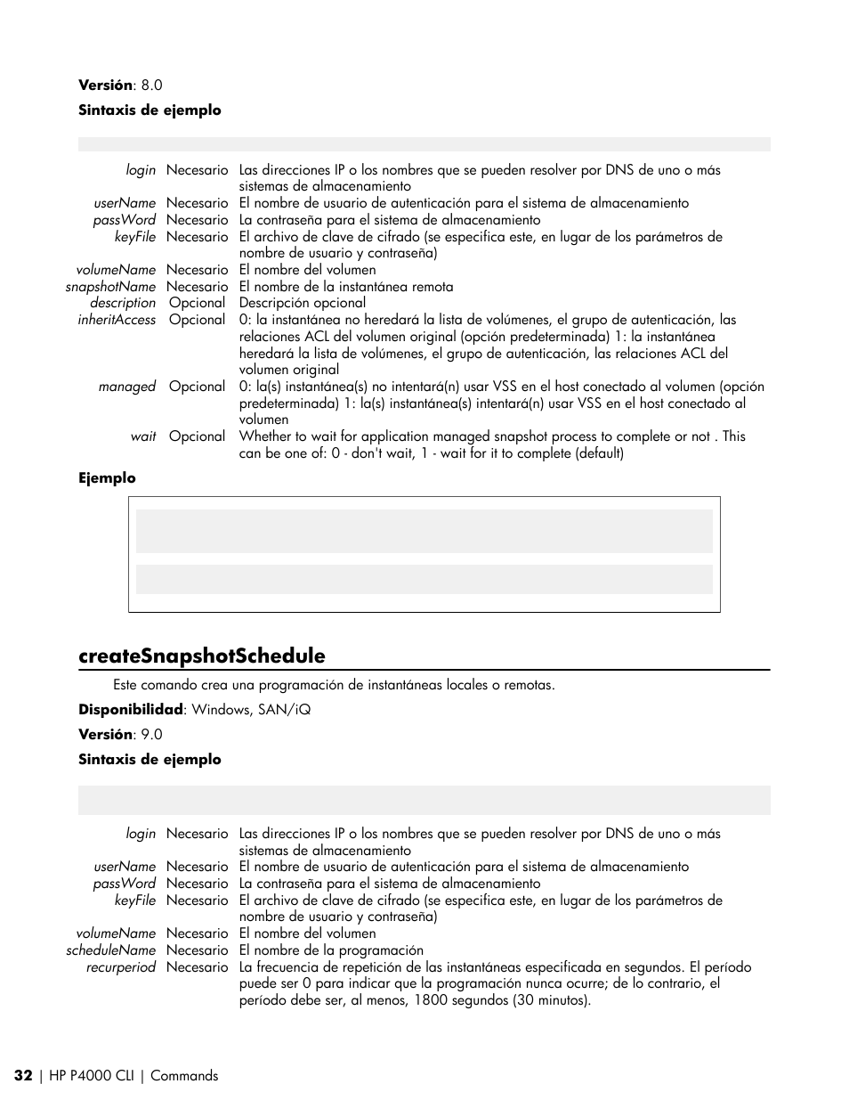 Createsnapshotschedule | HP Software de dispositivo HP LeftHand P4000 Virtual SAN User Manual | Page 32 / 85
