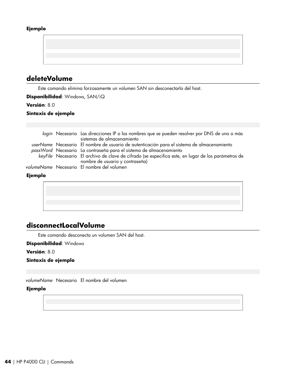 Deletevolume, Disconnectlocalvolume | HP Software de dispositivo HP LeftHand P4000 Virtual SAN User Manual | Page 44 / 85