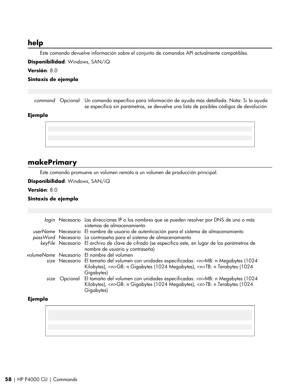 Help, Makeprimary | HP Software de dispositivo HP LeftHand P4000 Virtual SAN User Manual | Page 58 / 85