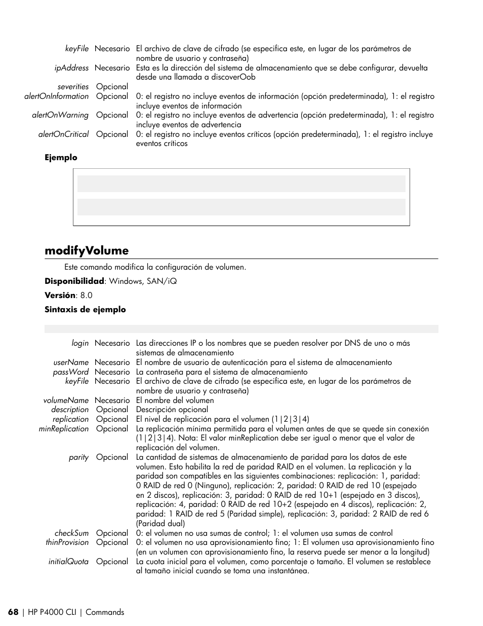 Modifyvolume | HP Software de dispositivo HP LeftHand P4000 Virtual SAN User Manual | Page 68 / 85