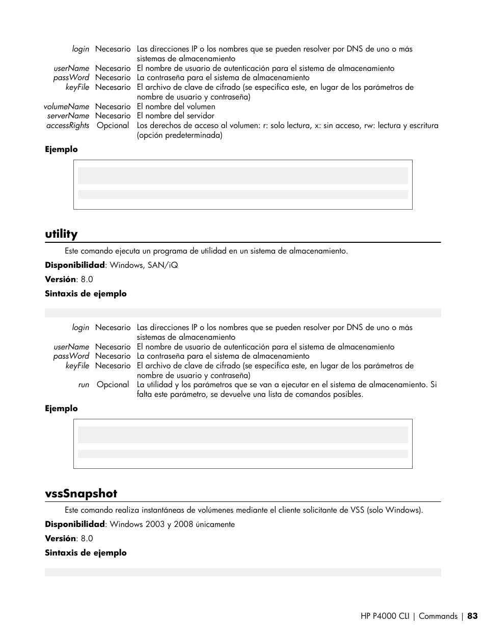 Utility, Vsssnapshot | HP Software de dispositivo HP LeftHand P4000 Virtual SAN User Manual | Page 83 / 85