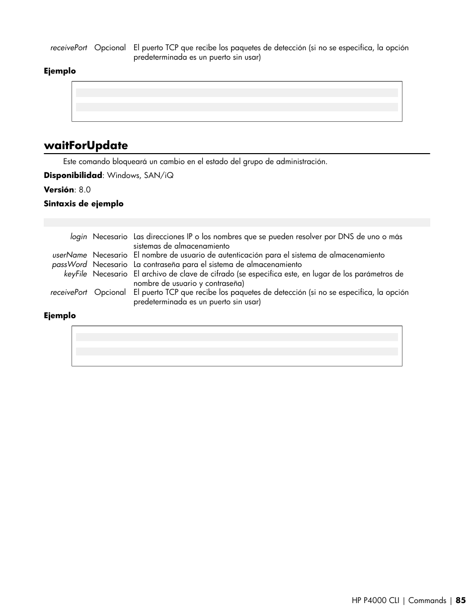 Waitforupdate | HP Software de dispositivo HP LeftHand P4000 Virtual SAN User Manual | Page 85 / 85