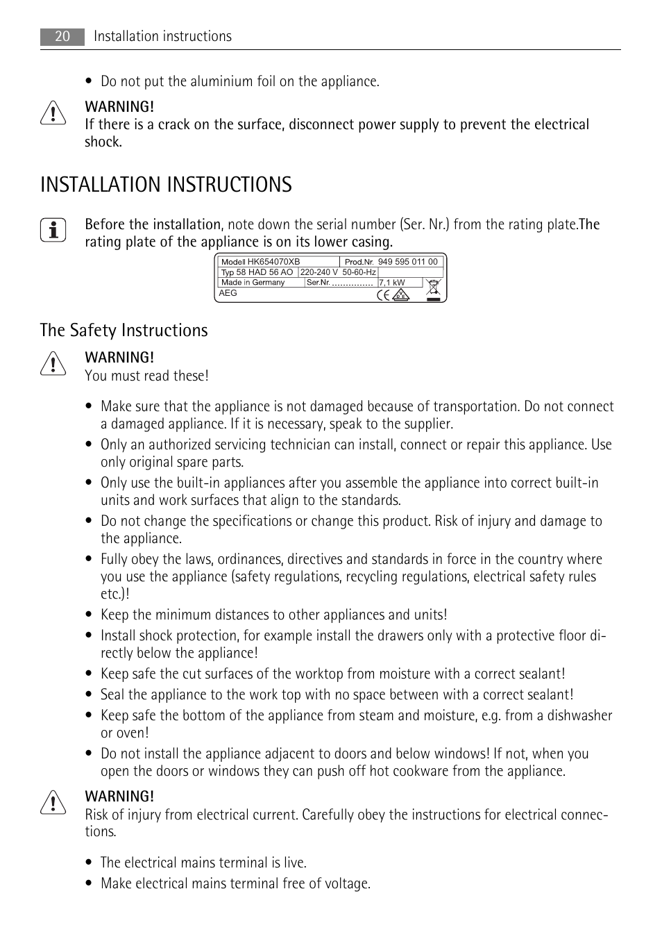 Installation instructions, The safety instructions | AEG HK654070XB User Manual | Page 20 / 76