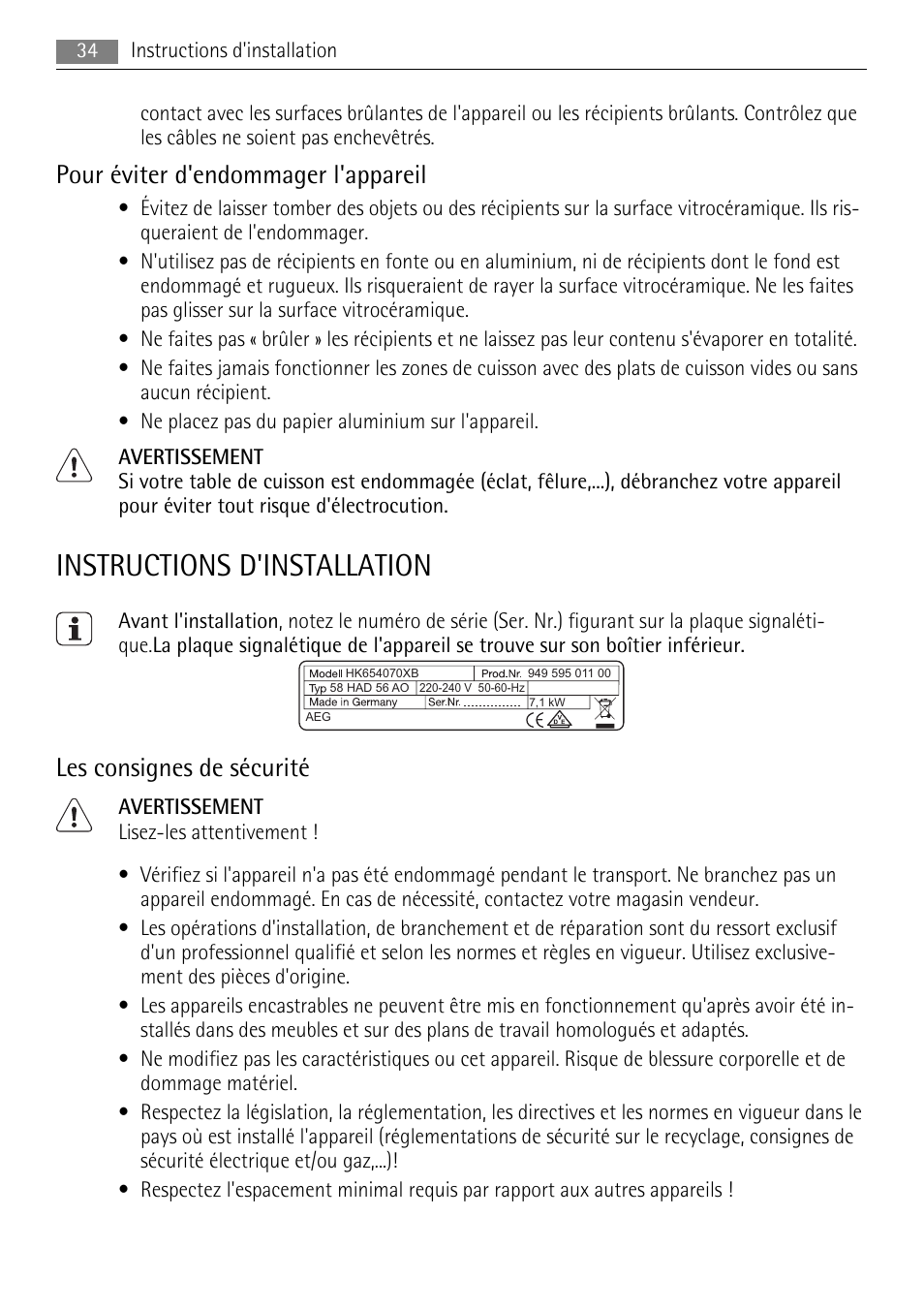 Instructions d'installation, Pour éviter d'endommager l'appareil, Les consignes de sécurité | AEG HK654070XB User Manual | Page 34 / 76