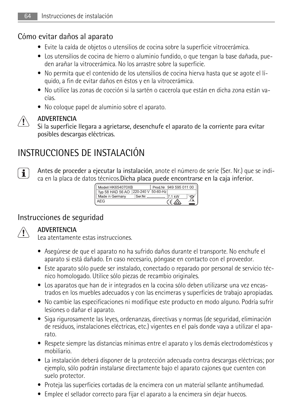 Instrucciones de instalación, Cómo evitar daños al aparato, Instrucciones de seguridad | AEG HK654070XB User Manual | Page 64 / 76