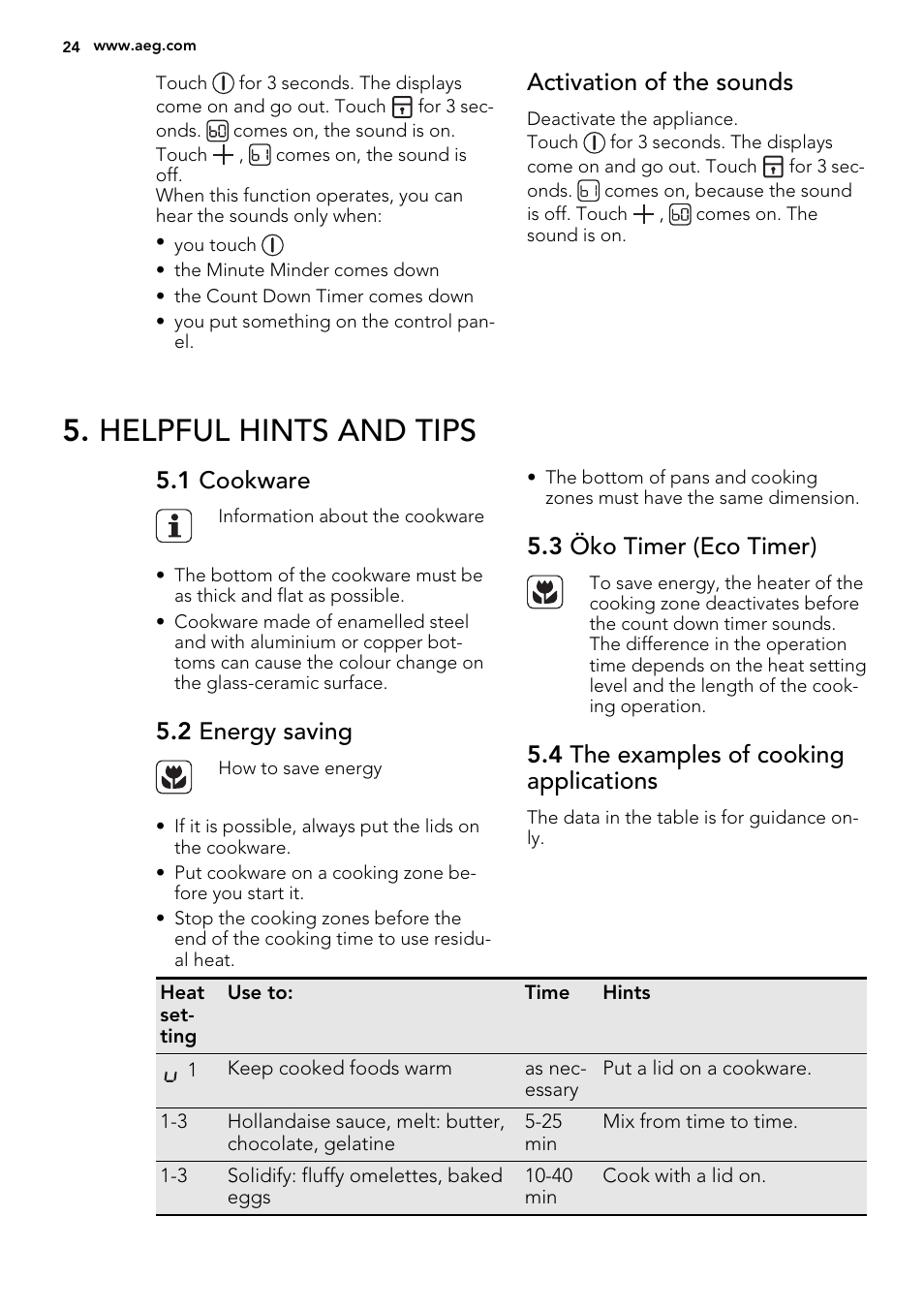 Helpful hints and tips, Activation of the sounds, 1 cookware | 2 energy saving, 3 öko timer (eco timer), 4 the examples of cooking applications | AEG HK654070FB User Manual | Page 24 / 76