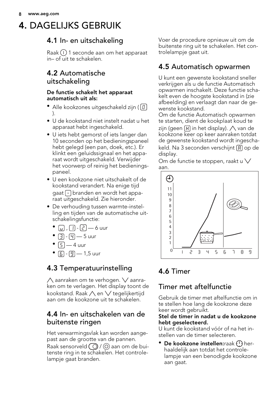 Dagelijks gebruik, 1 in- en uitschakeling, 2 automatische uitschakeling | 3 temperatuurinstelling, 4 in- en uitschakelen van de buitenste ringen, 5 automatisch opwarmen, 6 timer timer met aftelfunctie | AEG HK634060XB User Manual | Page 8 / 72