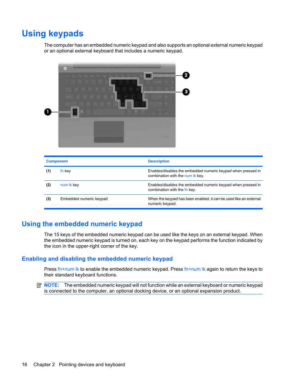 Using keypads, Using the embedded numeric keypad, Enabling and disabling the embedded numeric keypad | HP ProBook 5320m Notebook PC User Manual | Page 26 / 92