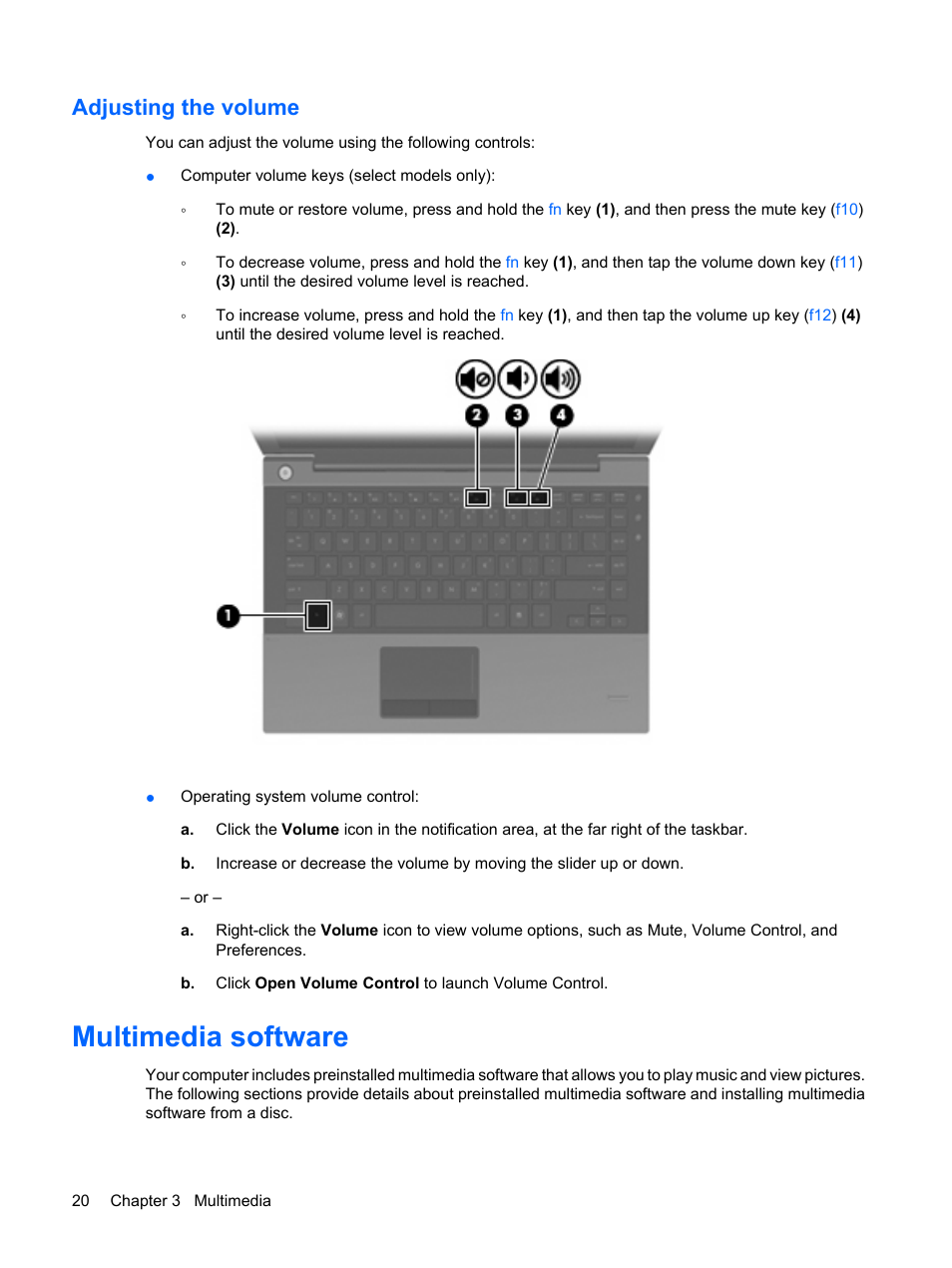 Adjusting the volume, Multimedia software | HP ProBook 5320m Notebook PC User Manual | Page 30 / 92