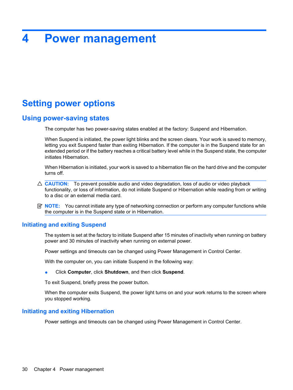 Power management, Setting power options, Using power-saving states | Initiating and exiting suspend, Initiating and exiting hibernation, 4 power management, 4power management | HP ProBook 5320m Notebook PC User Manual | Page 40 / 92