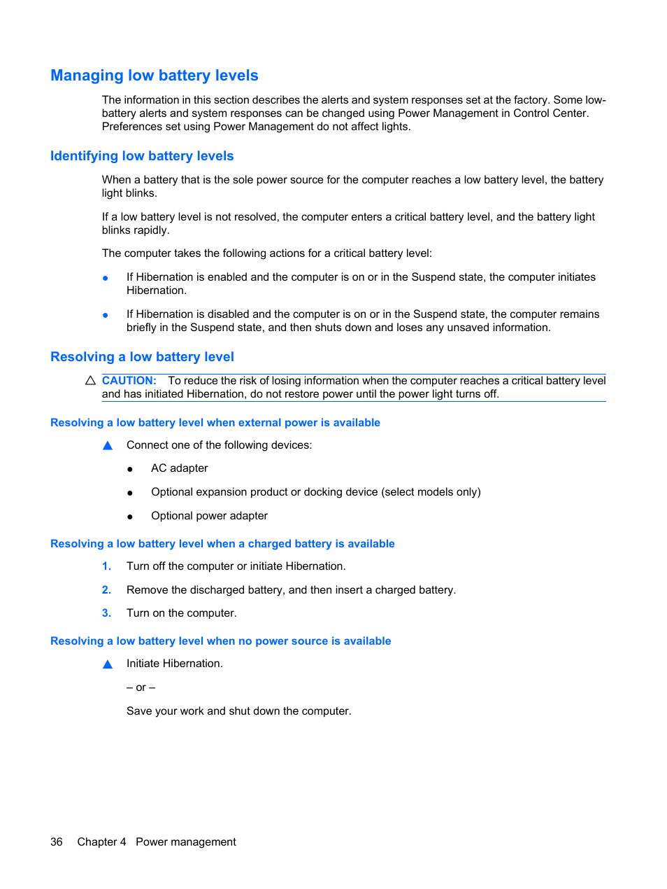 Managing low battery levels, Identifying low battery levels, Resolving a low battery level | HP ProBook 5320m Notebook PC User Manual | Page 46 / 92