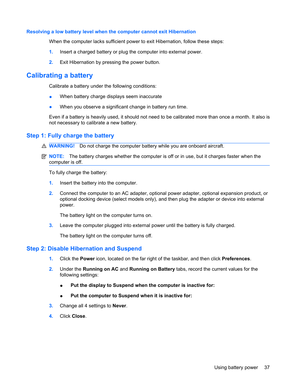 Calibrating a battery, Step 1: fully charge the battery, Step 2: disable hibernation and suspend | HP ProBook 5320m Notebook PC User Manual | Page 47 / 92