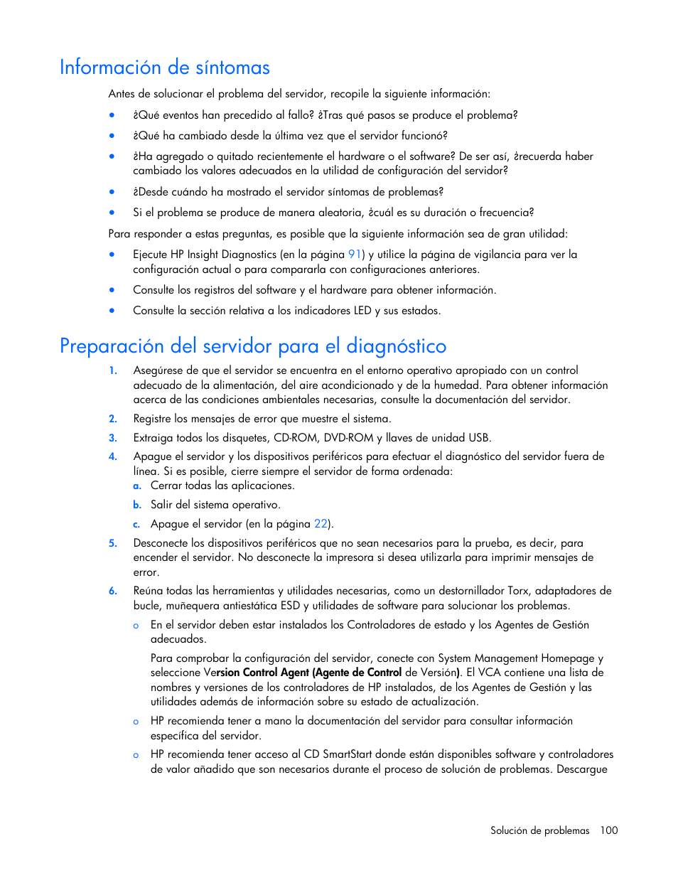 Información de síntomas, Preparación del servidor para el diagnóstico | HP Servidor HP ProLiant DL980 G7 User Manual | Page 100 / 143