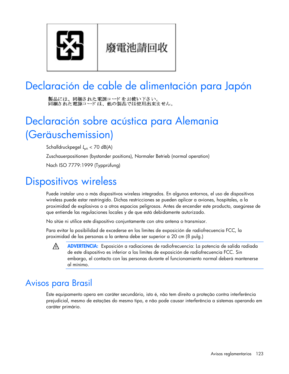 Declaración de cable de alimentación para japón, Dispositivos wireless, Avisos para brasil | HP Servidor HP ProLiant DL980 G7 User Manual | Page 123 / 143