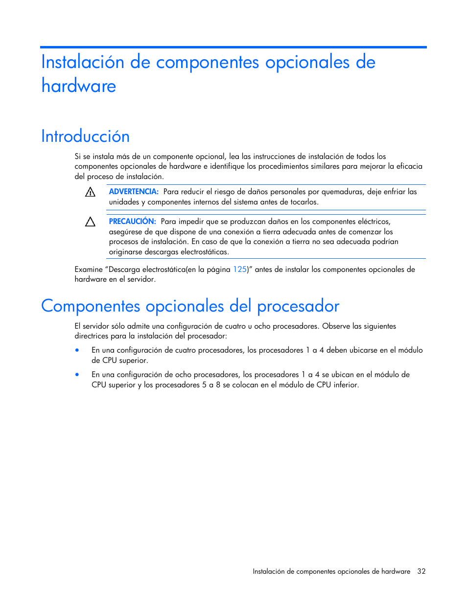 Instalación de componentes opcionales de hardware, Introducción, Componentes opcionales del procesador | HP Servidor HP ProLiant DL980 G7 User Manual | Page 32 / 143