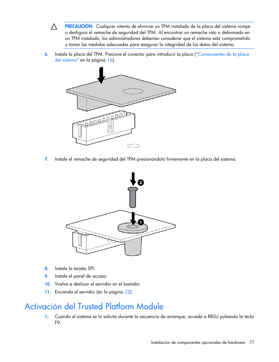 Activación del trusted platform module | HP Servidor HP ProLiant DL980 G7 User Manual | Page 77 / 143