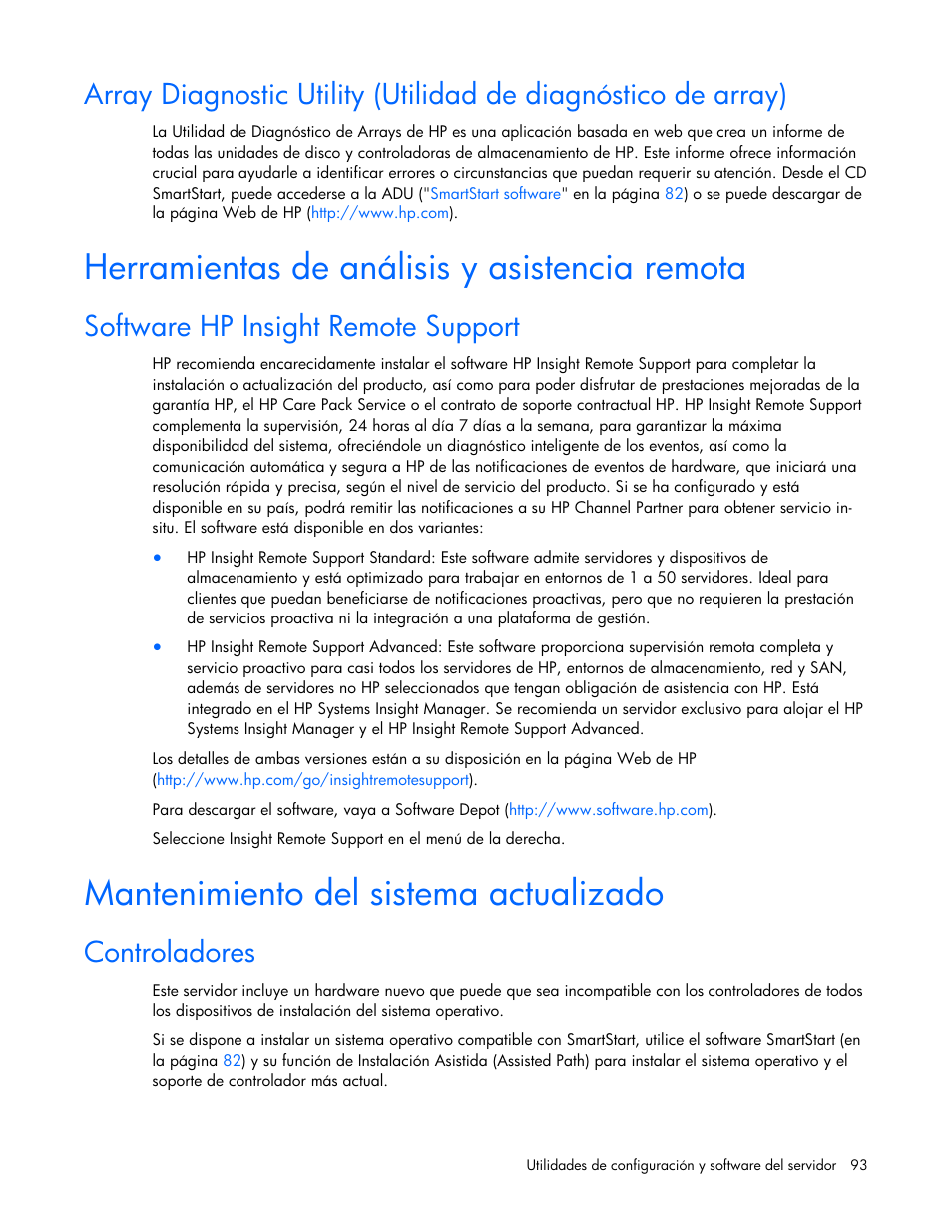 Herramientas de análisis y asistencia remota, Software hp insight remote support, Mantenimiento del sistema actualizado | Controladores | HP Servidor HP ProLiant DL980 G7 User Manual | Page 93 / 143