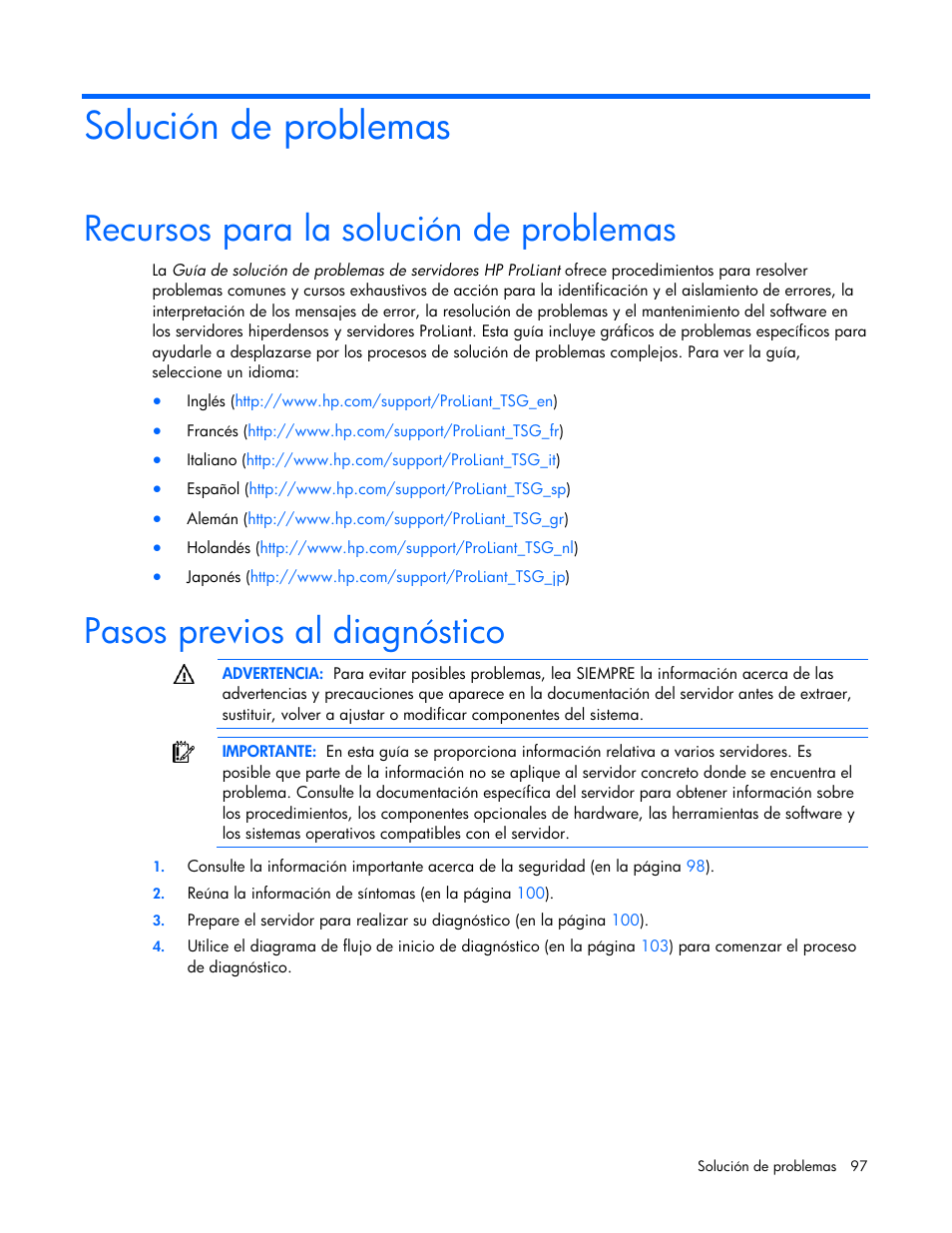 Solución de problemas, Recursos para la solución de problemas, Pasos previos al diagnóstico | HP Servidor HP ProLiant DL980 G7 User Manual | Page 97 / 143