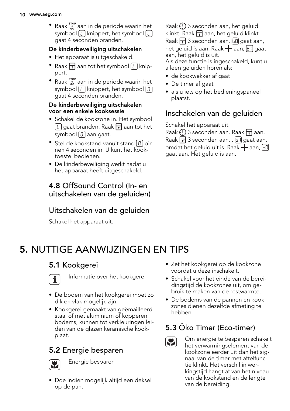 Nuttige aanwijzingen en tips, Inschakelen van de geluiden, 1 kookgerei | 2 energie besparen, 3 öko timer (eco-timer) | AEG HE634070XB User Manual | Page 10 / 56