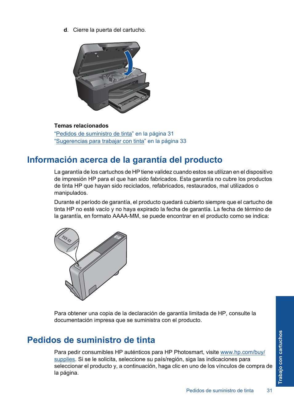 Información acerca de la garantía del producto, Pedidos de suministro de tinta | HP Impresora e-Todo-en-Uno HP Photosmart Plus - B210a User Manual | Page 33 / 70