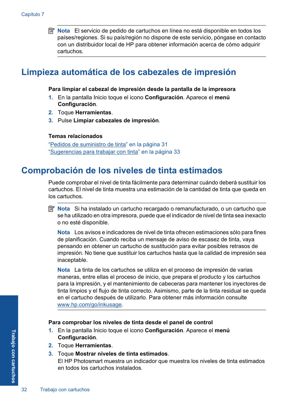 Limpieza automática de los cabezales de impresión, Comprobación de los niveles de tinta estimados | HP Impresora e-Todo-en-Uno HP Photosmart Plus - B210a User Manual | Page 34 / 70