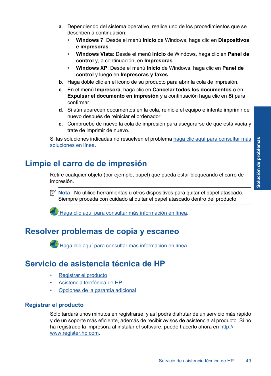 Servicio de asistencia técnica de hp, Registrar el producto, Limpie el carro de de impresión | Resolver problemas de copia y escaneo | HP Impresora e-Todo-en-Uno HP Photosmart Plus - B210a User Manual | Page 51 / 70