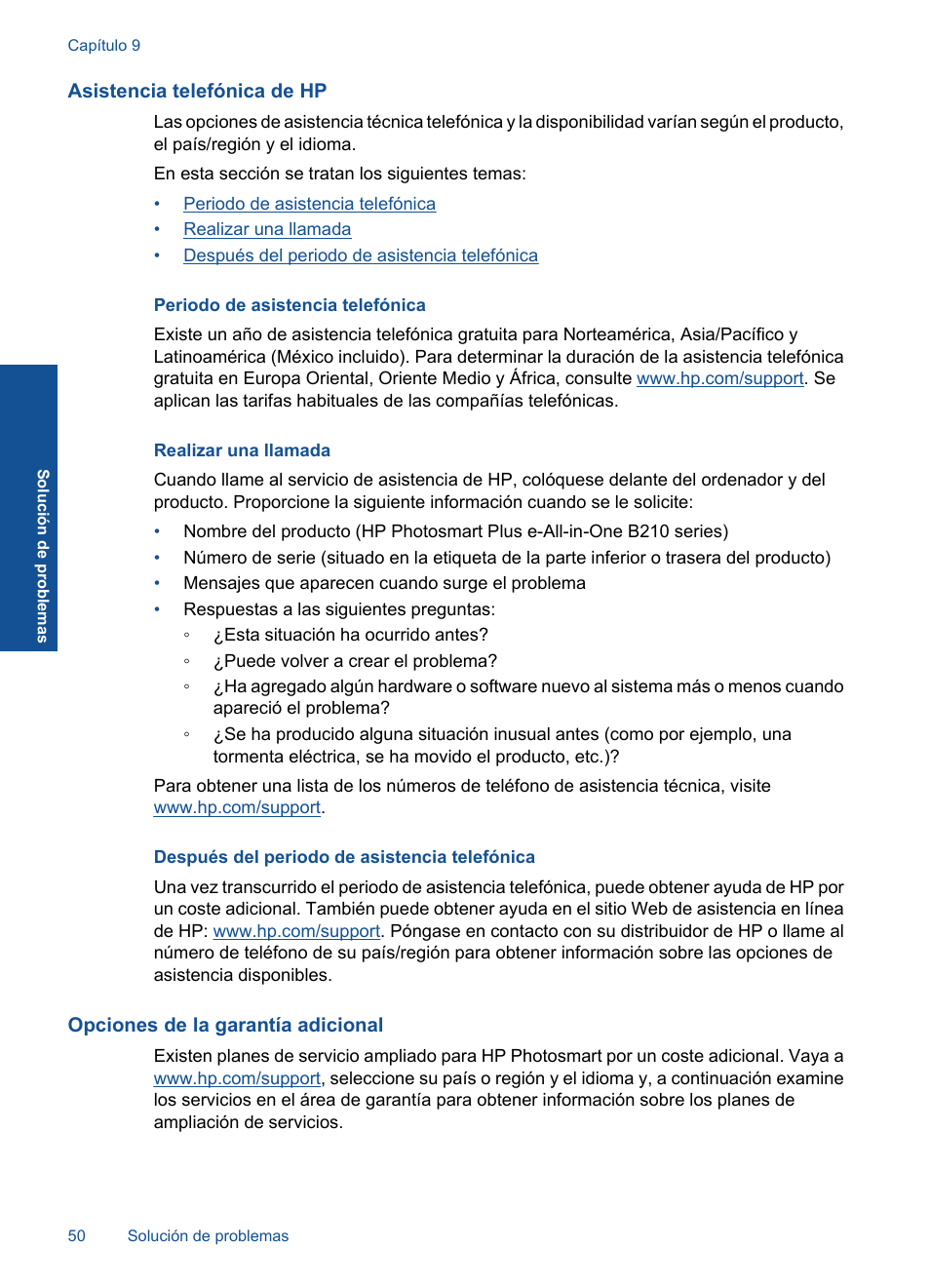 Asistencia telefónica de hp, Periodo de asistencia telefónica, Realizar una llamada | Después del periodo de asistencia telefónica, Opciones de la garantía adicional | HP Impresora e-Todo-en-Uno HP Photosmart Plus - B210a User Manual | Page 52 / 70