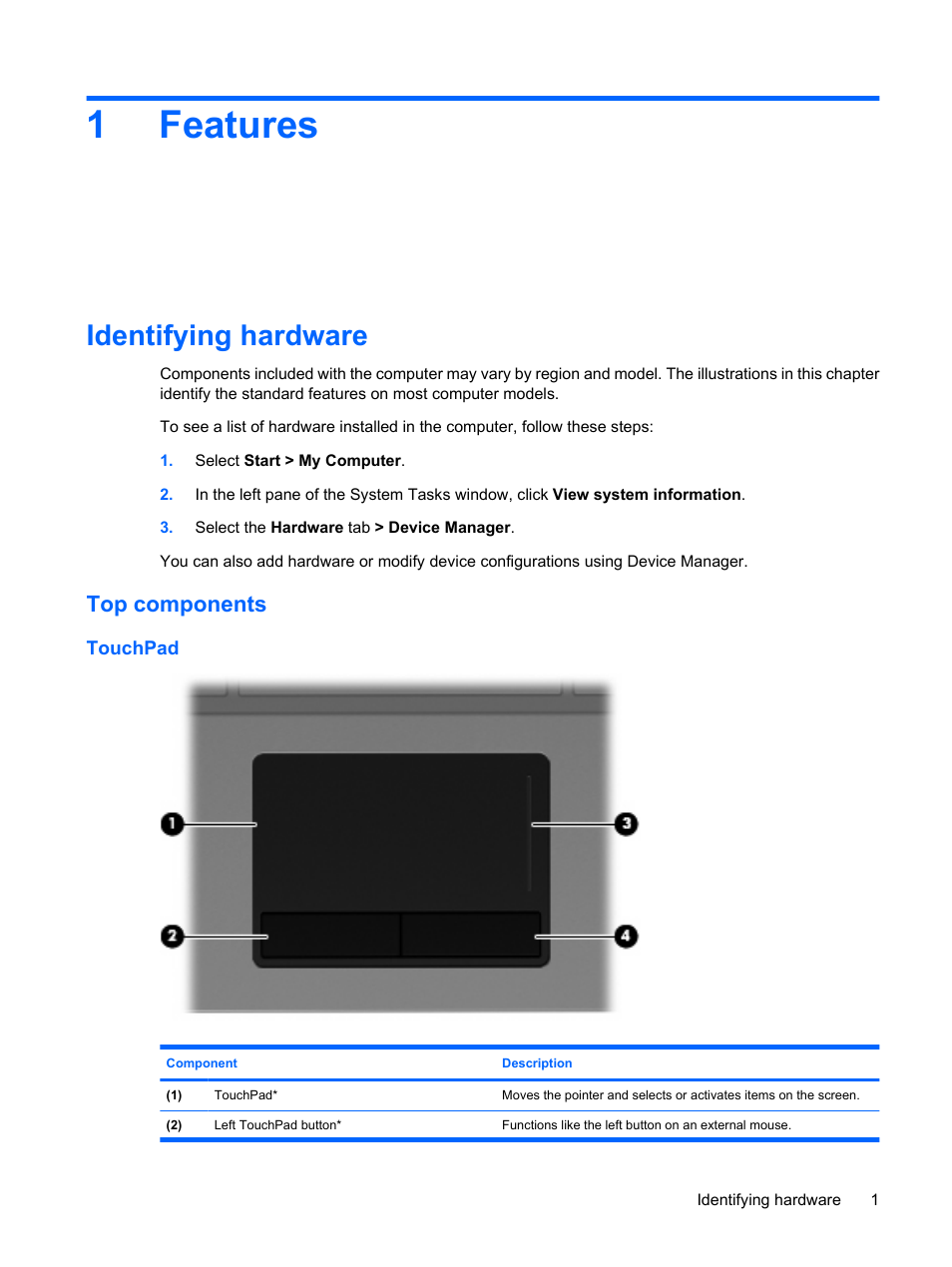 Features, Identifying hardware, Top components | Touchpad, 1 features, 1features | HP ProBook 5320m Notebook PC User Manual | Page 11 / 140