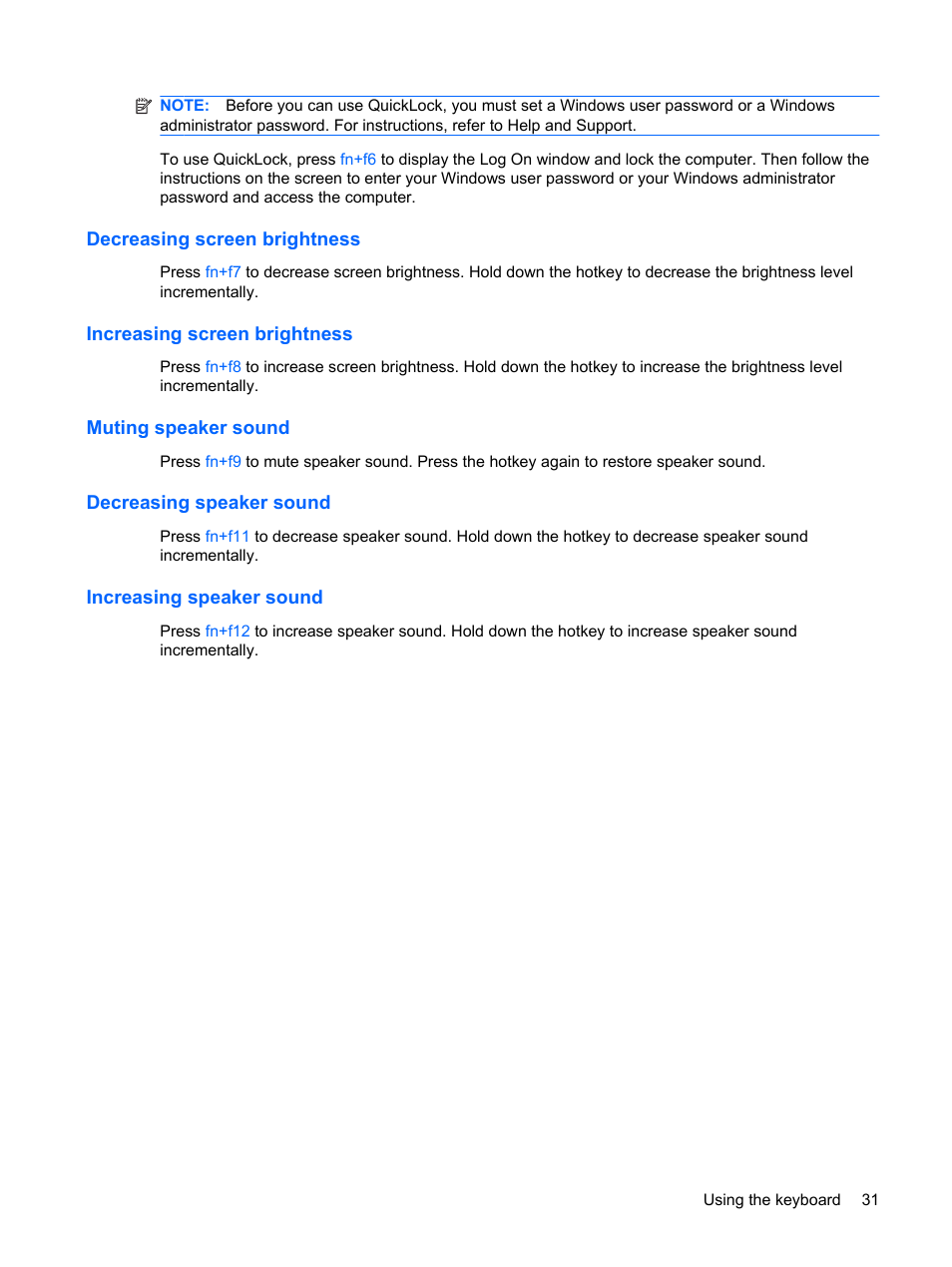 Decreasing screen brightness, Increasing screen brightness, Muting speaker sound | Decreasing speaker sound, Increasing speaker sound | HP ProBook 5320m Notebook PC User Manual | Page 41 / 140