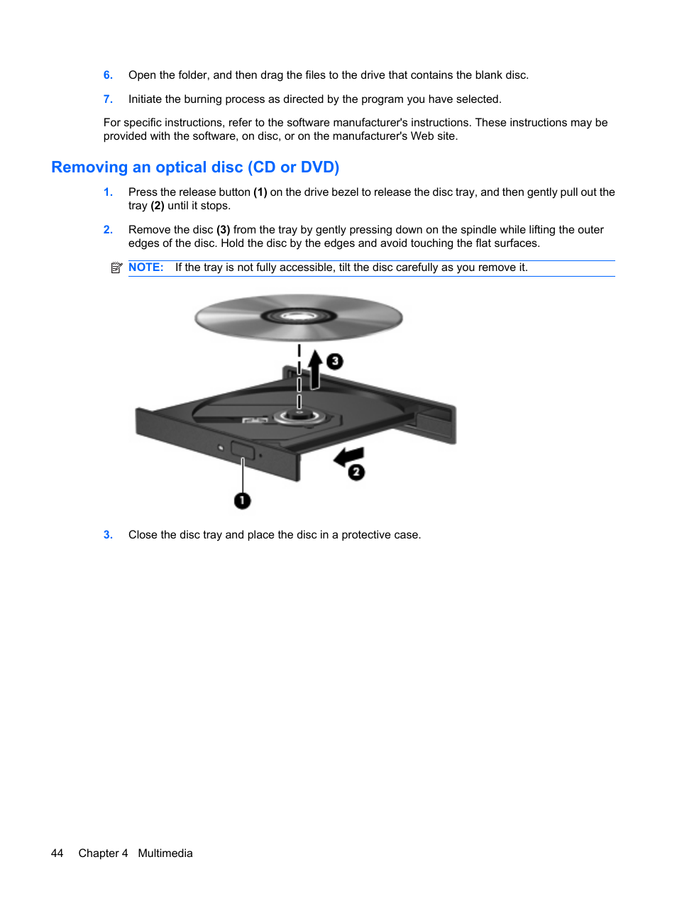 Removing an optical disc (cd or dvd) | HP ProBook 5320m Notebook PC User Manual | Page 54 / 140