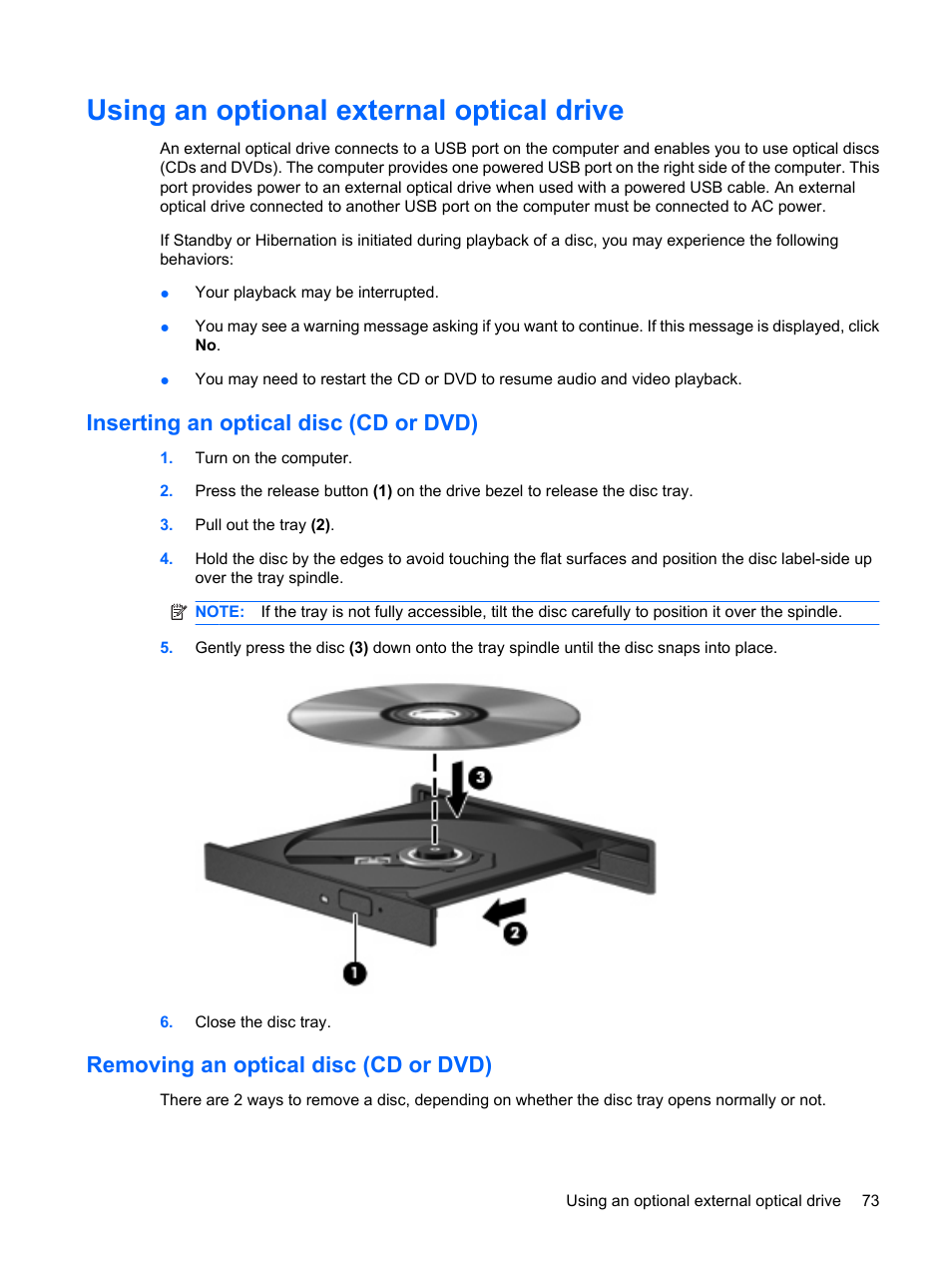 Using an optional external optical drive, Inserting an optical disc (cd or dvd), Removing an optical disc (cd or dvd) | HP ProBook 5320m Notebook PC User Manual | Page 83 / 140