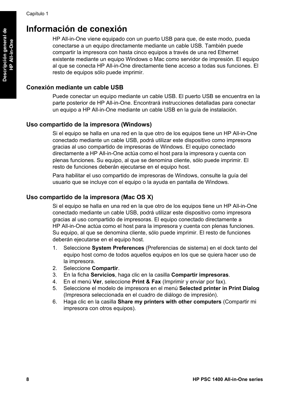 Información de conexión, Conexión mediante un cable usb, Uso compartido de la impresora (windows) | Uso compartido de la impresora (mac os x) | HP Equipo multifunción HP PSC 1417 Impresora Escáner Copiadora User Manual | Page 12 / 68