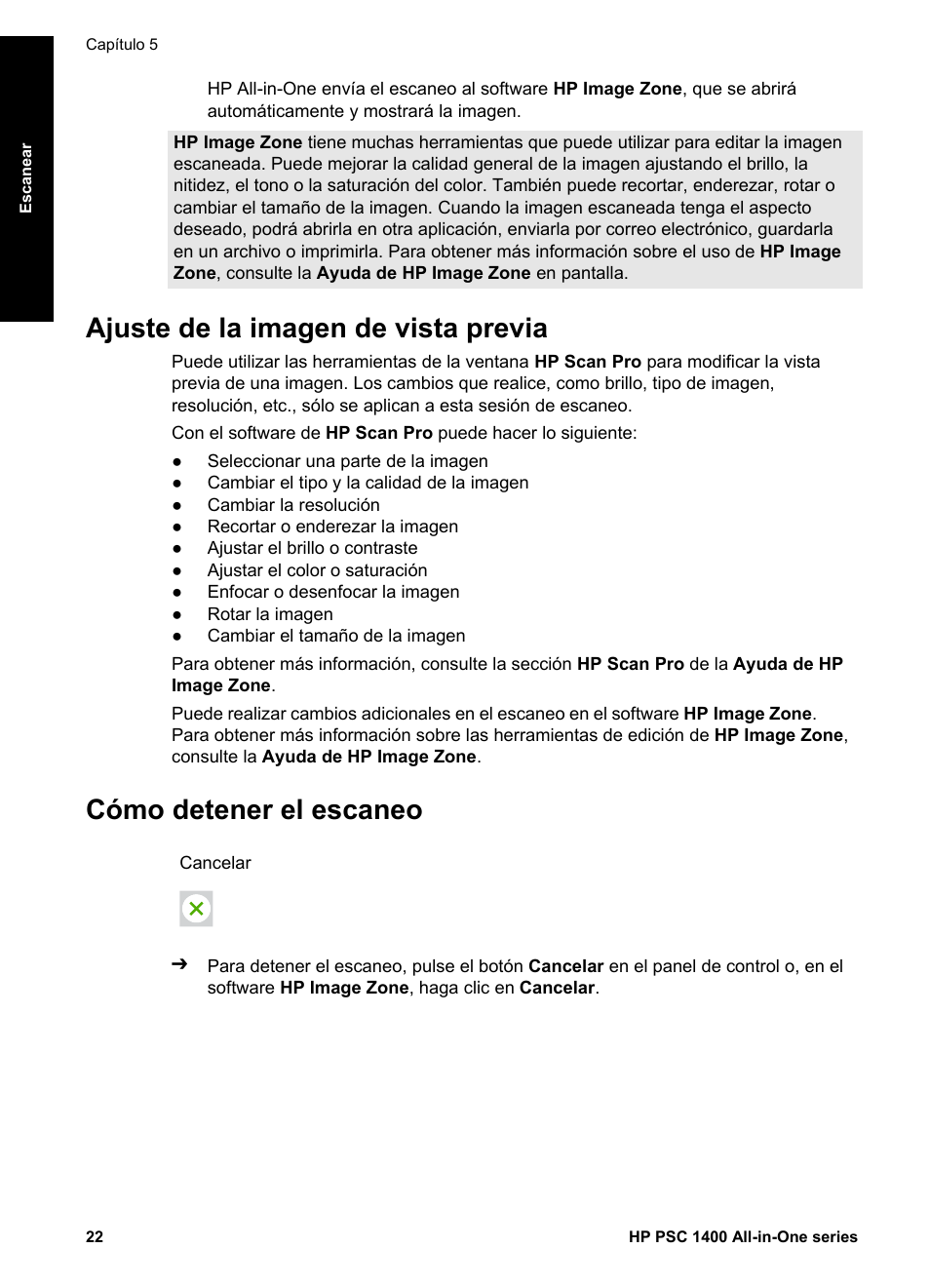 Ajuste de la imagen de vista previa, Cómo detener el escaneo | HP Equipo multifunción HP PSC 1417 Impresora Escáner Copiadora User Manual | Page 26 / 68