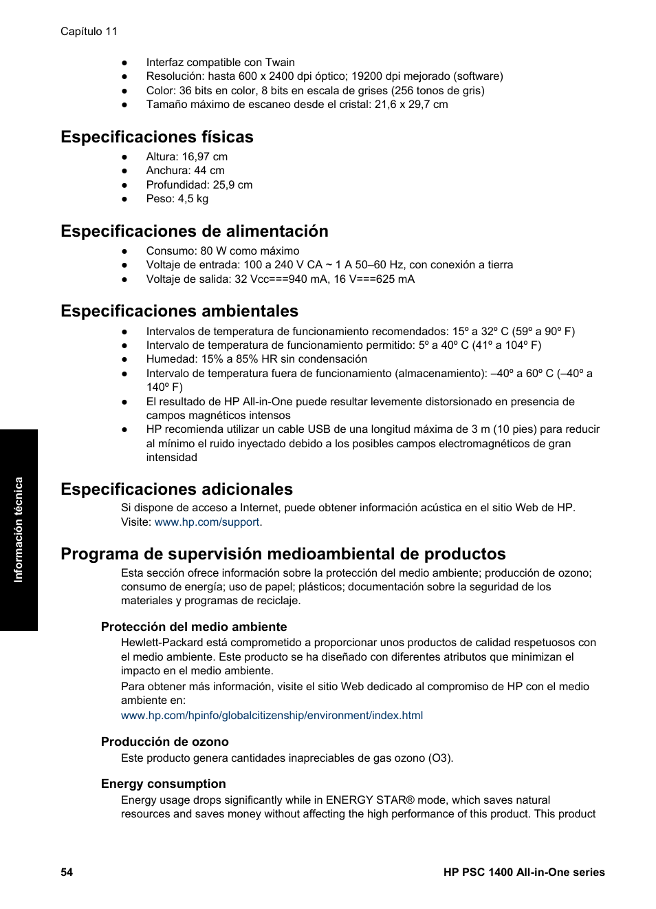 Especificaciones físicas, Especificaciones de alimentación, Especificaciones ambientales | Especificaciones adicionales, Protección del medio ambiente, Producción de ozono, Energy consumption | HP Equipo multifunción HP PSC 1417 Impresora Escáner Copiadora User Manual | Page 58 / 68