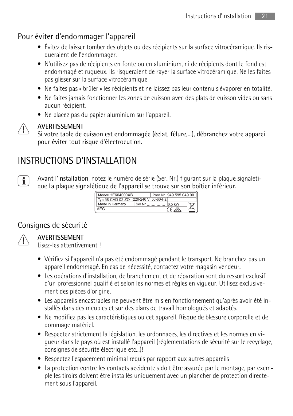 Instructions d'installation, Pour éviter d'endommager l'appareil, Consignes de sécurité | AEG HE604000XB User Manual | Page 21 / 44