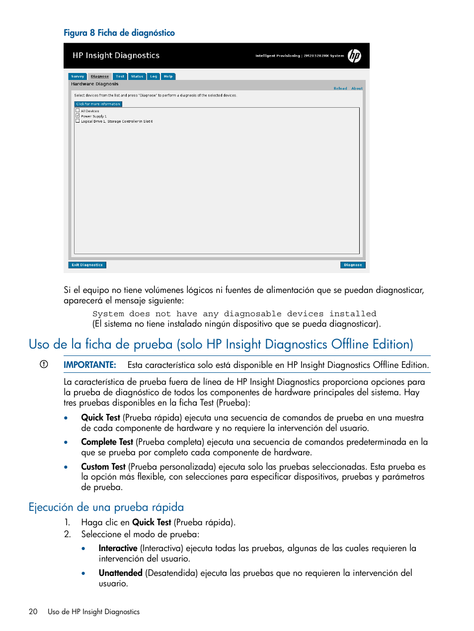 Ejecución de una prueba rápida | HP Software HP Insight Diagnostics User Manual | Page 20 / 43