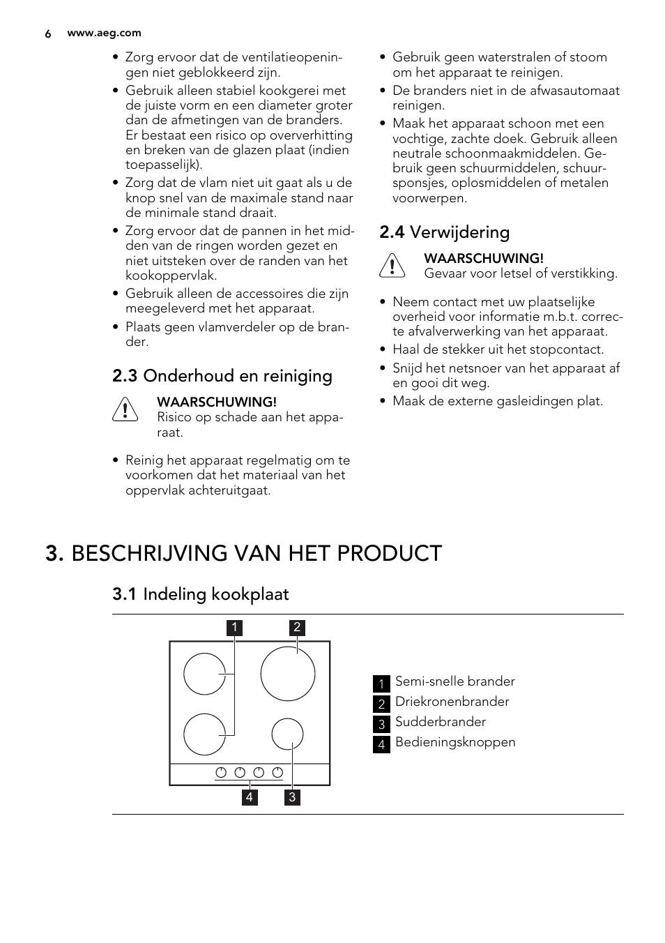 Beschrijving van het product, 3 onderhoud en reiniging, 4 verwijdering | 1 indeling kookplaat | AEG HG654440SM User Manual | Page 6 / 64