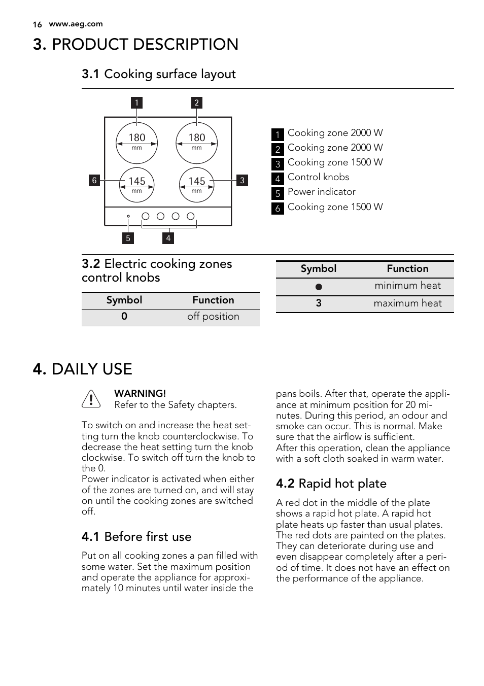 Product description, Daily use, 1 cooking surface layout | 2 electric cooking zones control knobs, 1 before first use, 2 rapid hot plate | AEG HK614000H User Manual | Page 16 / 44