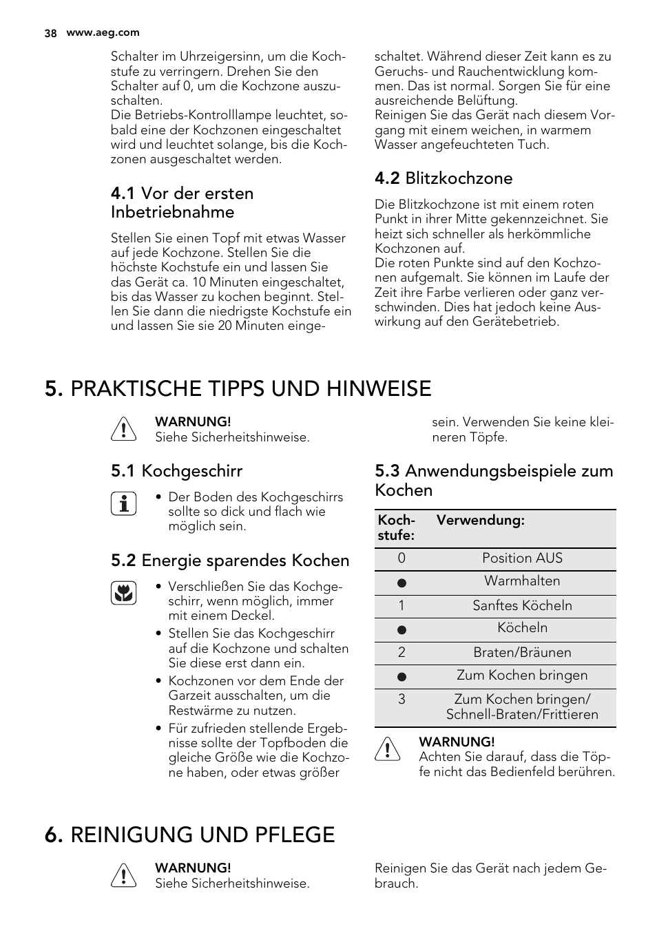 Praktische tipps und hinweise, Reinigung und pflege, 1 vor der ersten inbetriebnahme | 2 blitzkochzone, 1 kochgeschirr, 2 energie sparendes kochen, 3 anwendungsbeispiele zum kochen | AEG HK614000H User Manual | Page 38 / 44